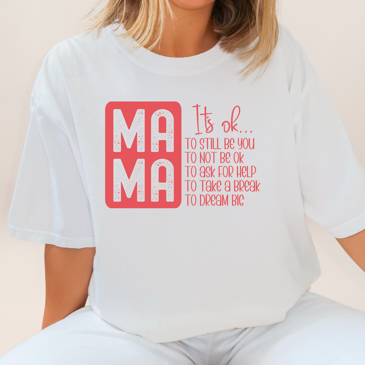 Mama It’s Ok DTF Print