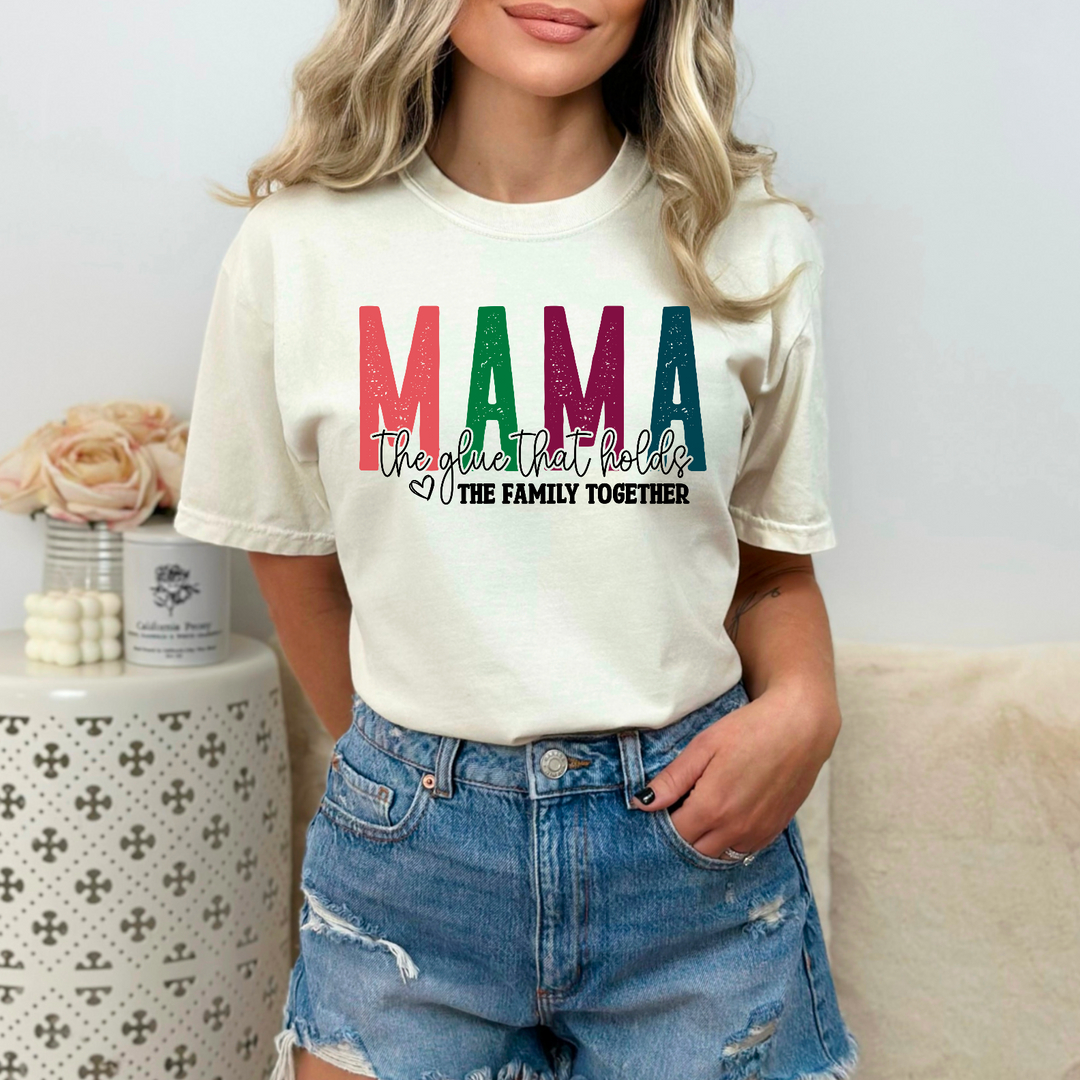 Mama The Glue DTF Print