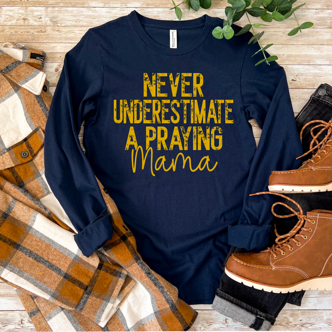 Never Underestimate A Praying Mama DTF Print