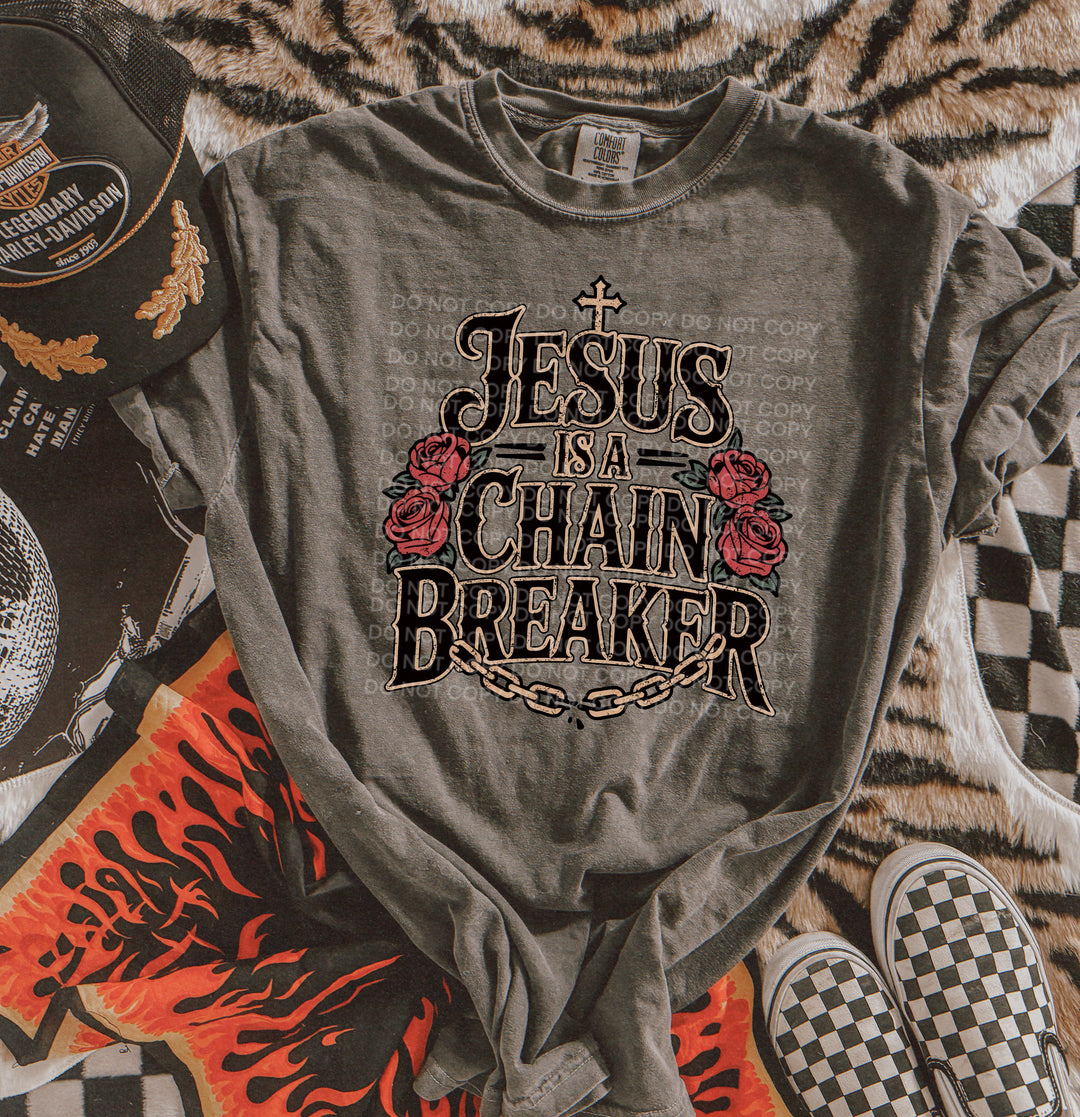 Jesus Is A Chain Breaker DTF Print