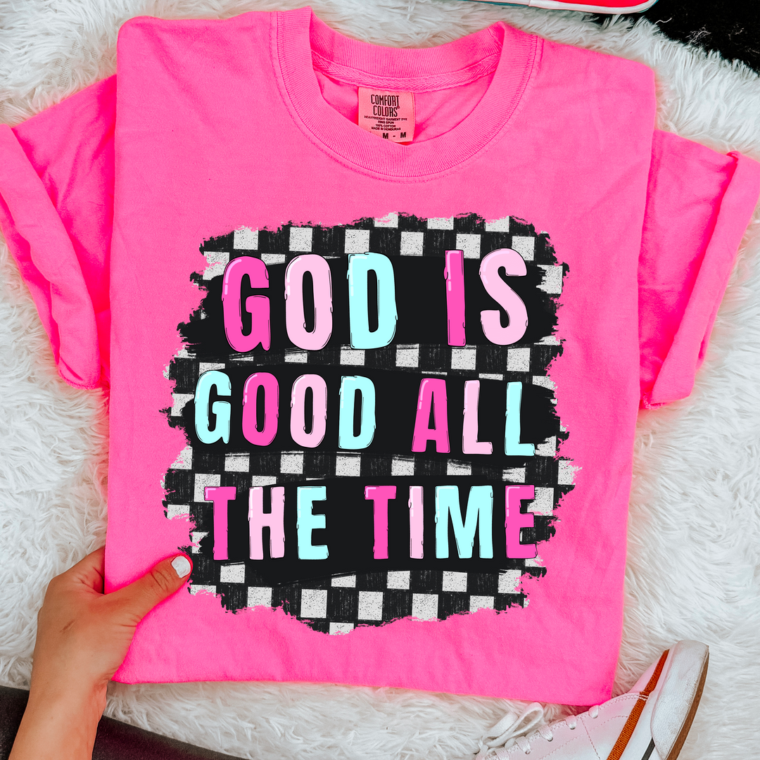 God Is Good All The Time DTF Print