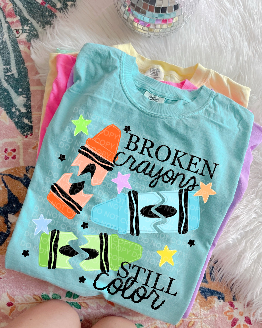 Broken Crayons Still Color DTF Print