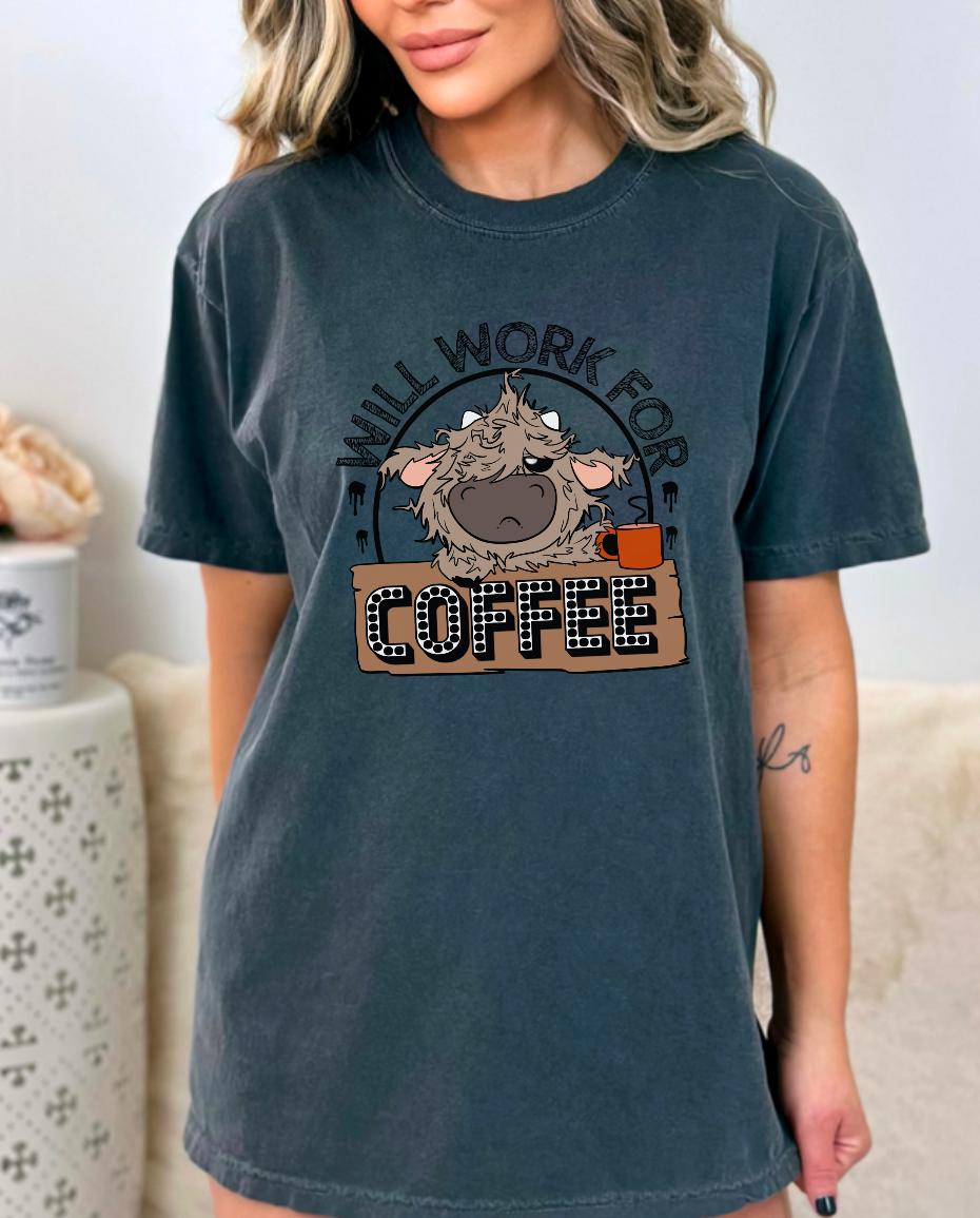 Will Work for Coffee DTF Print