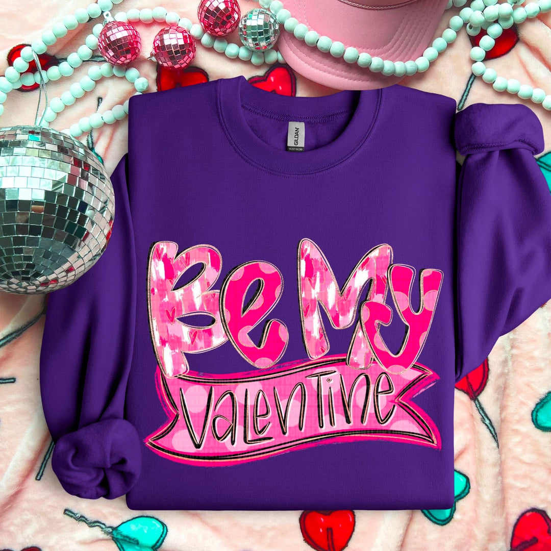 Be My Valentine DTF Print