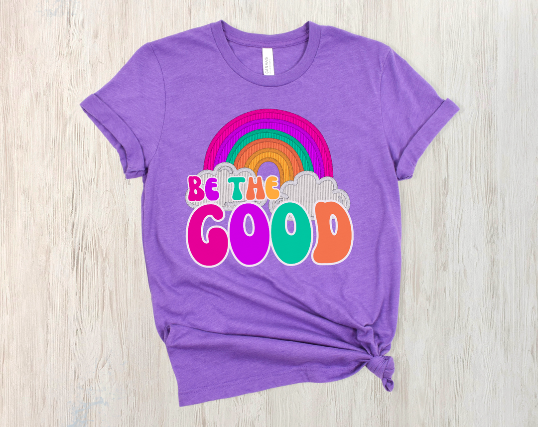 Be The Good Colorful Faux Embroidery DTF Print