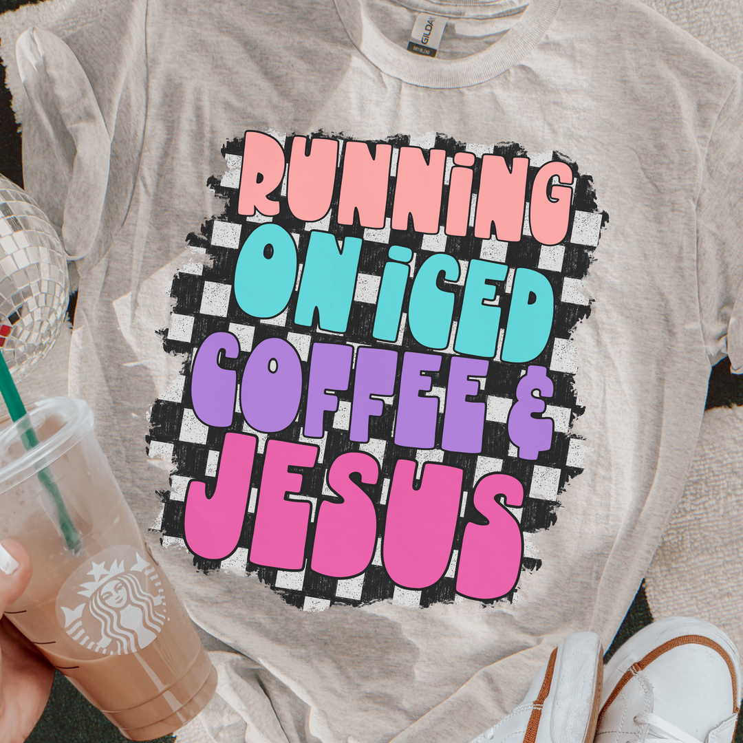 Running on Iced Coffee and Jesus DTF Print