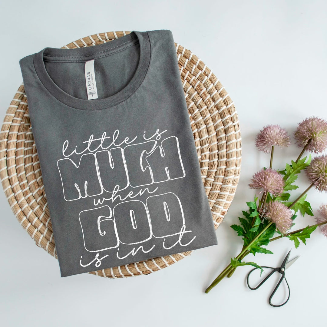 Little Is Much When God Is In It DTF Print