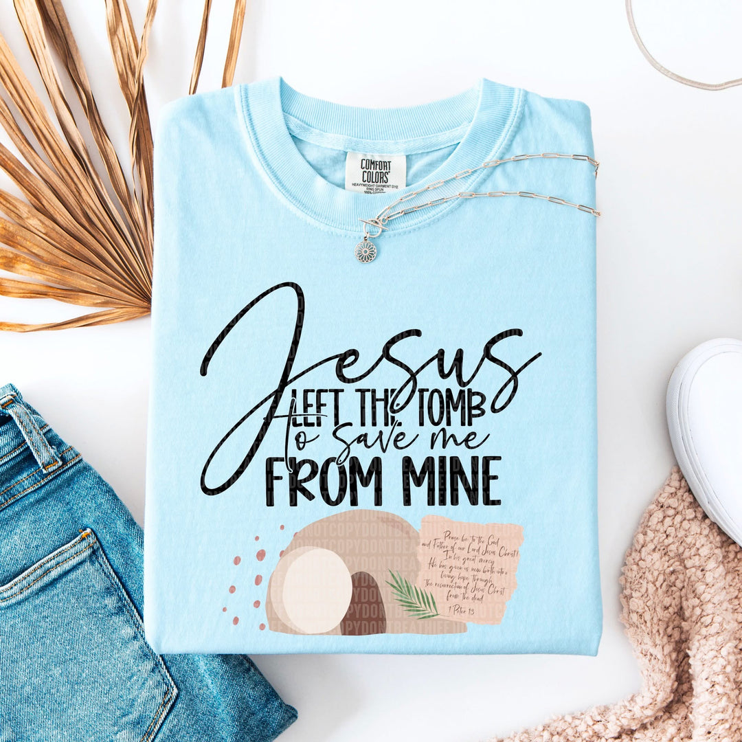 Jesus Left The Tomb DTF Print