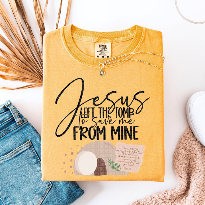 Jesus Left The Tomb DTF Print