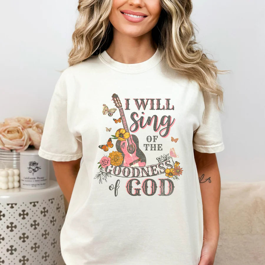 I Will Sing of the Goodness of God DTF Print