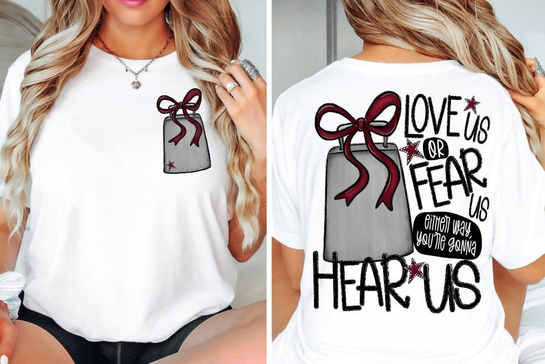 Love Us Or Fear Us Cowbell Set DTF Print