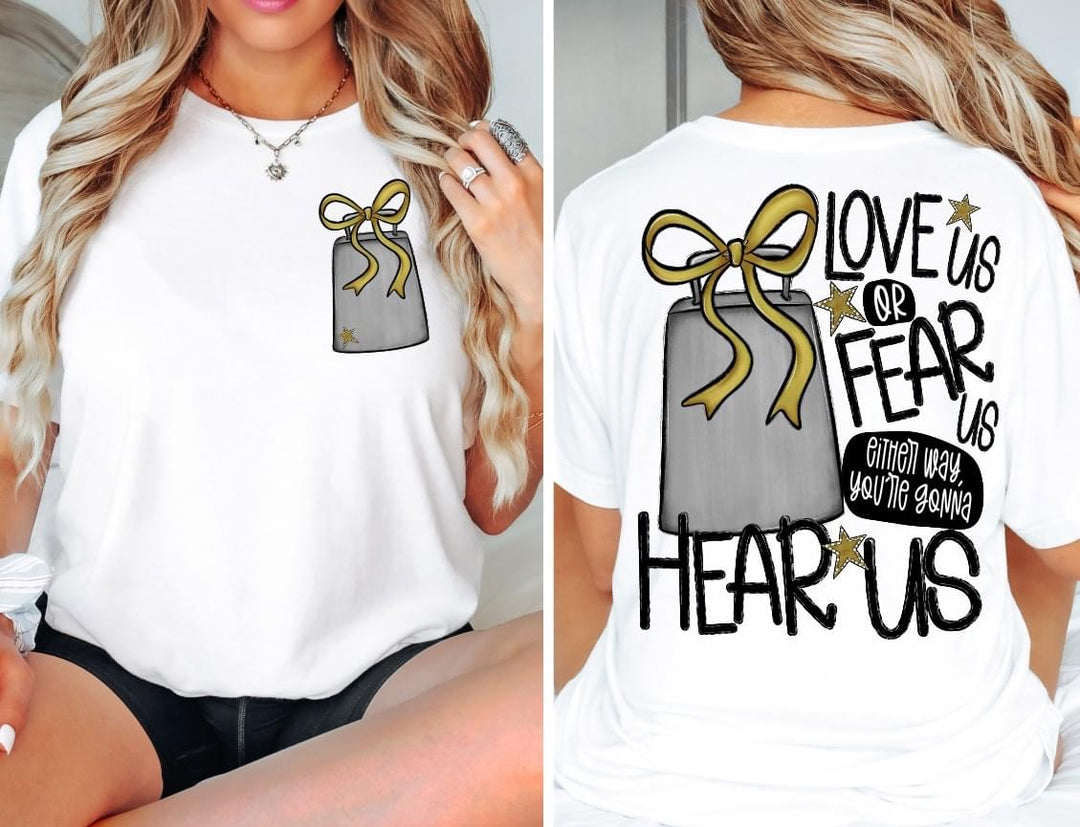 Love Us Or Fear Us Cowbell Set DTF Print