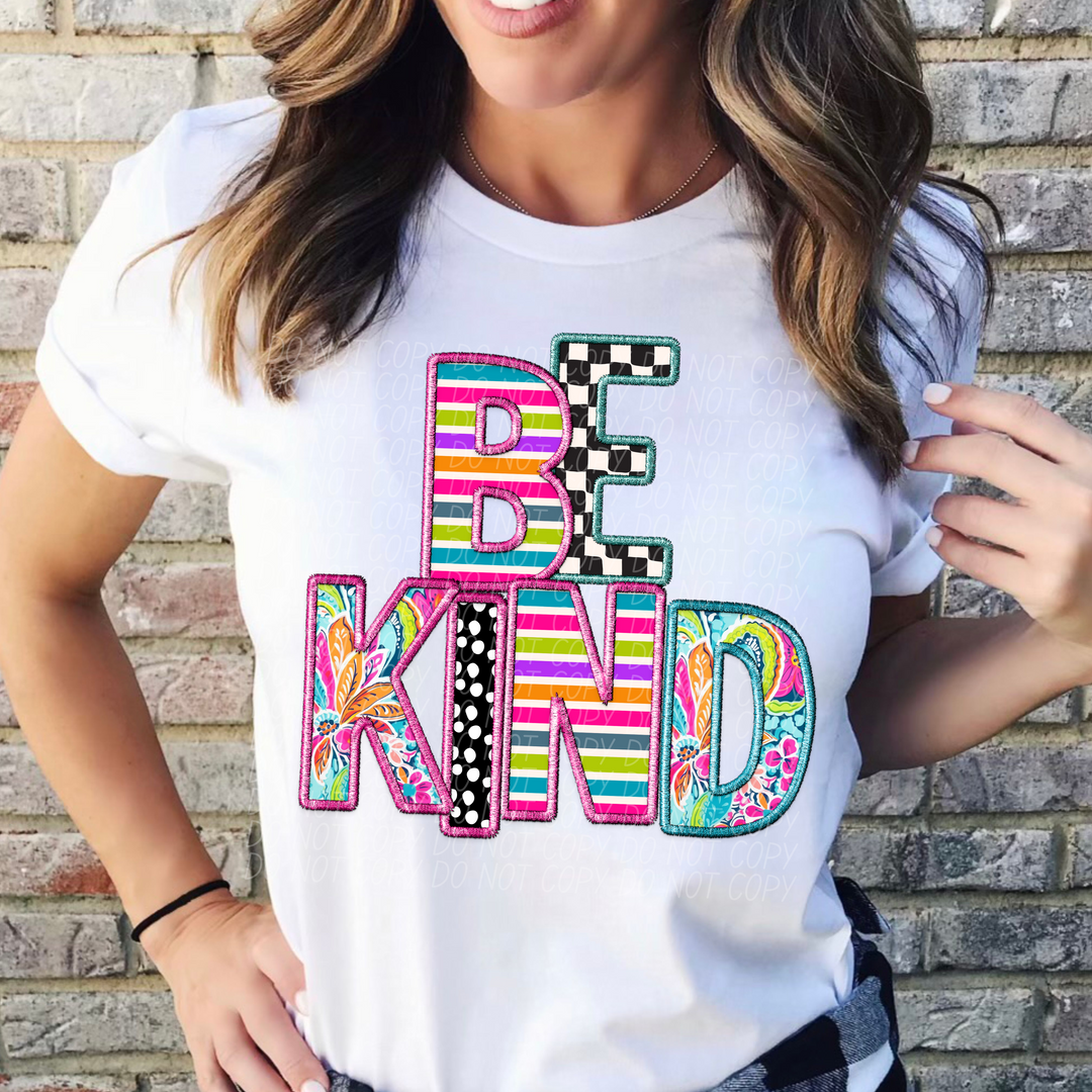 Bright Faux Embroidery Be Kind DTF Print