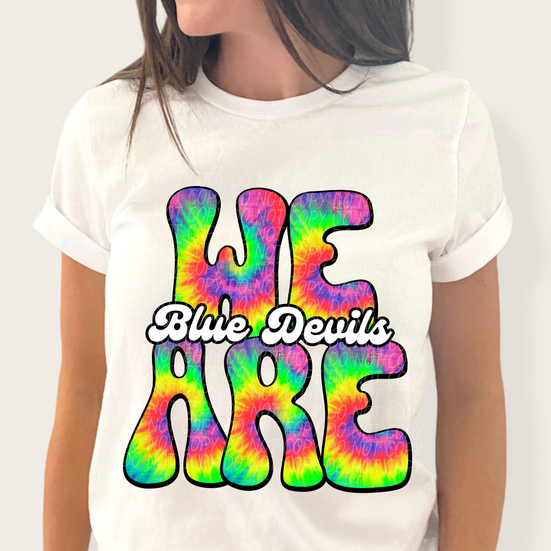 We Are Tie Dye Mascots DTF Print