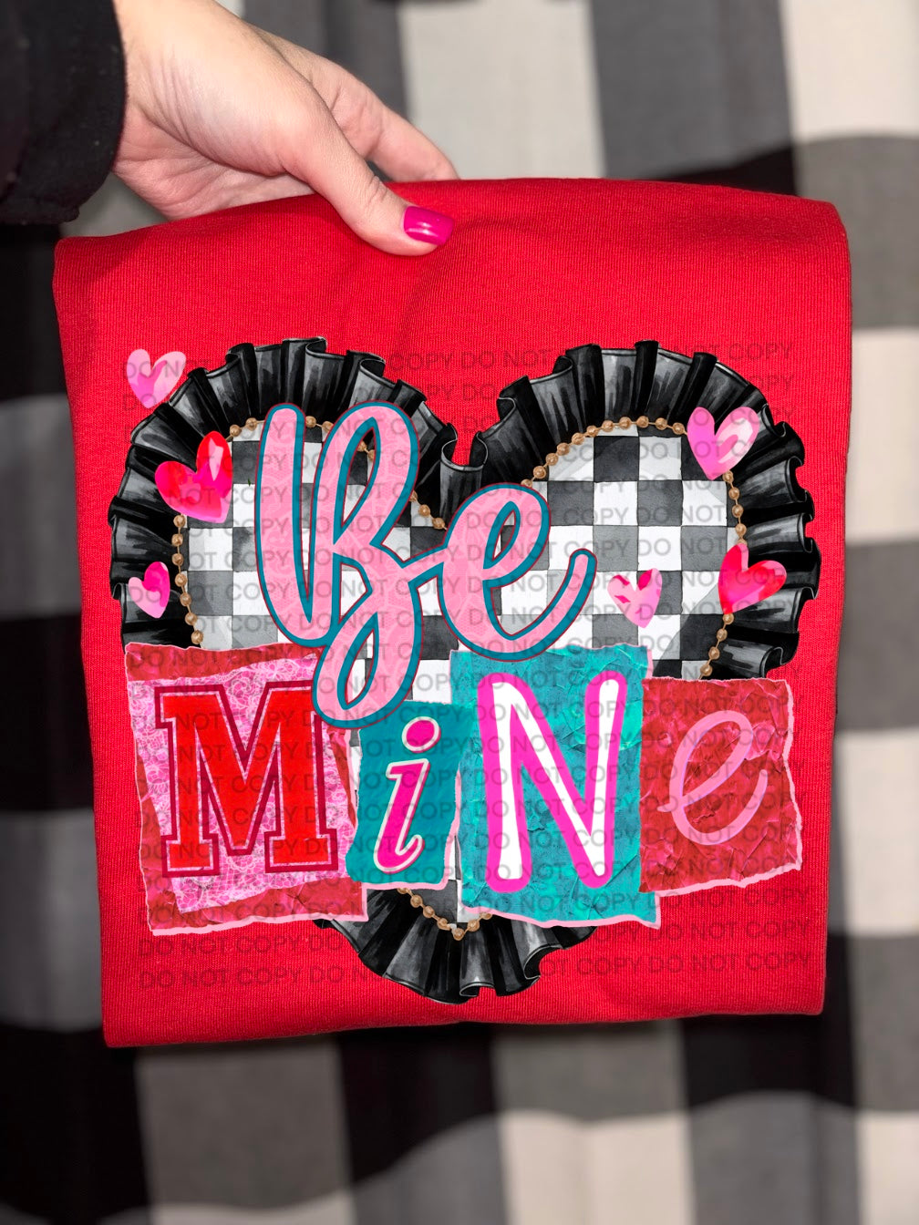 Be Mine DTF Print
