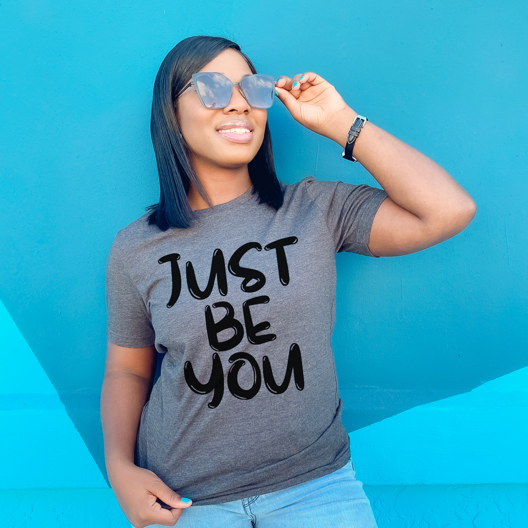 Just Be You DTF Print