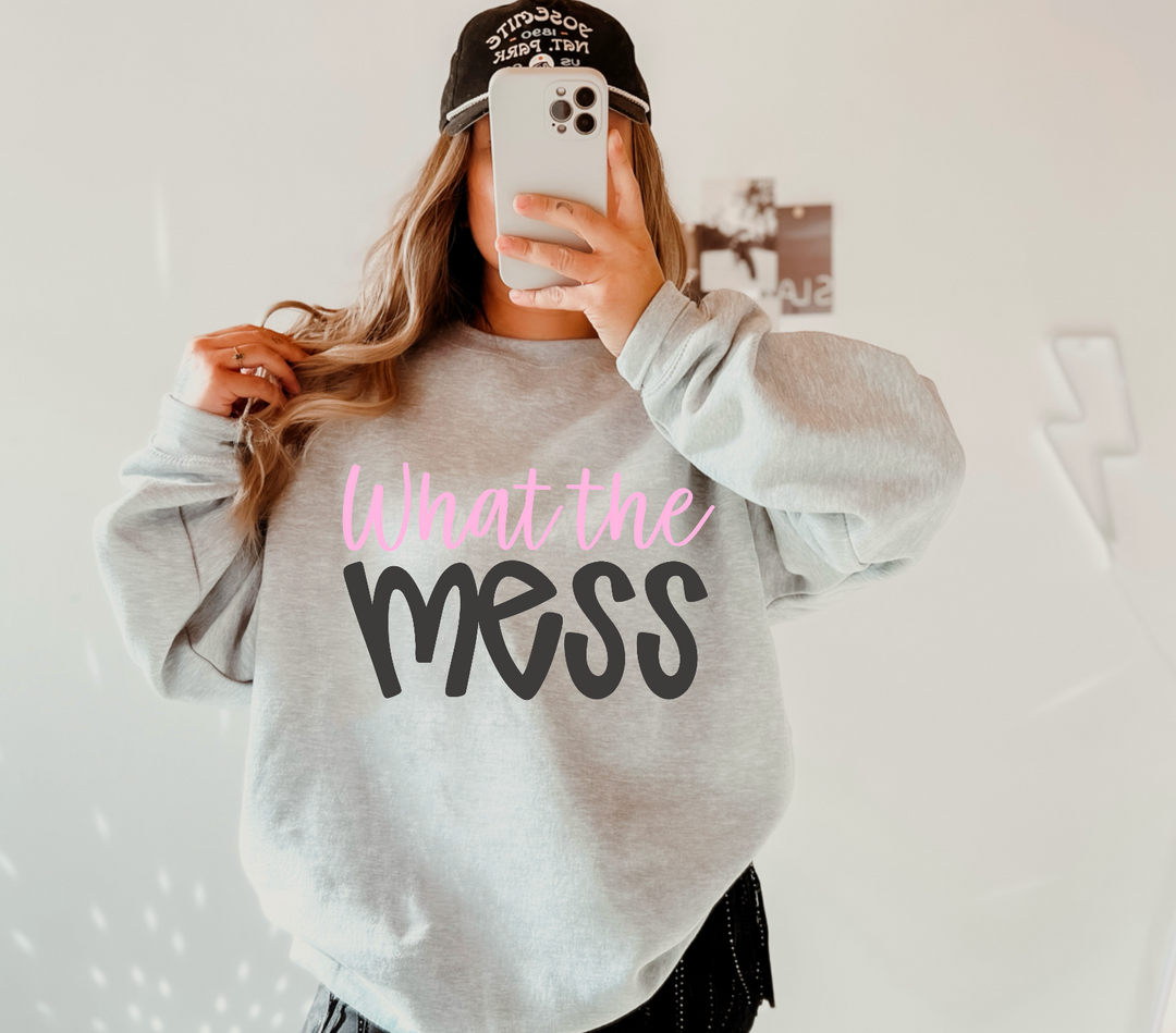 What The Mess DTF Print