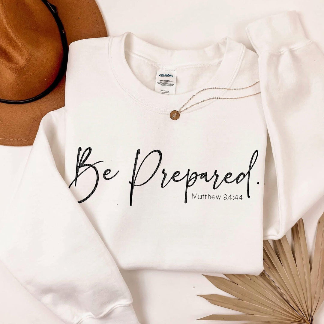 Be Prepared WHITE Sweatshirt