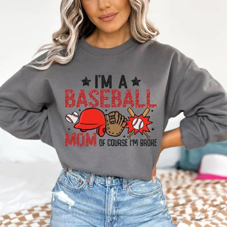 I’m A Baseball Mom Of Course I’m Broke DTF Print