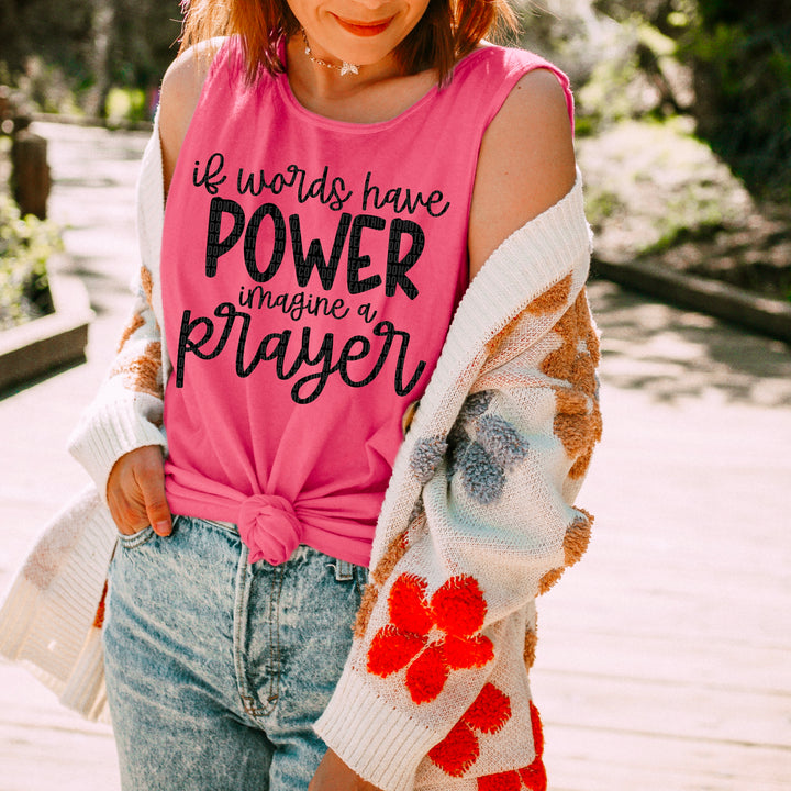 If Words Have Power Imagine a Prayer DTF Print