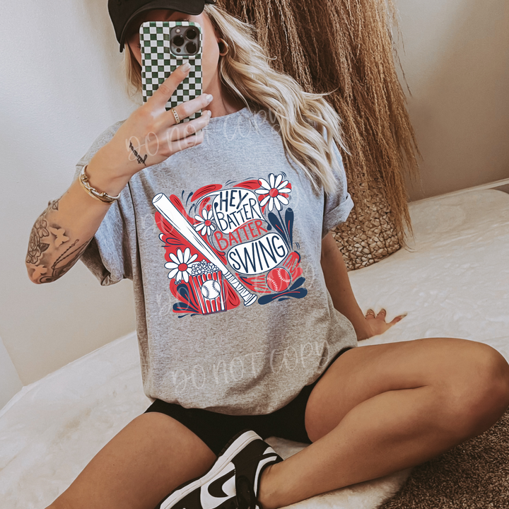 Hey Batter Batter Swing DTF Print