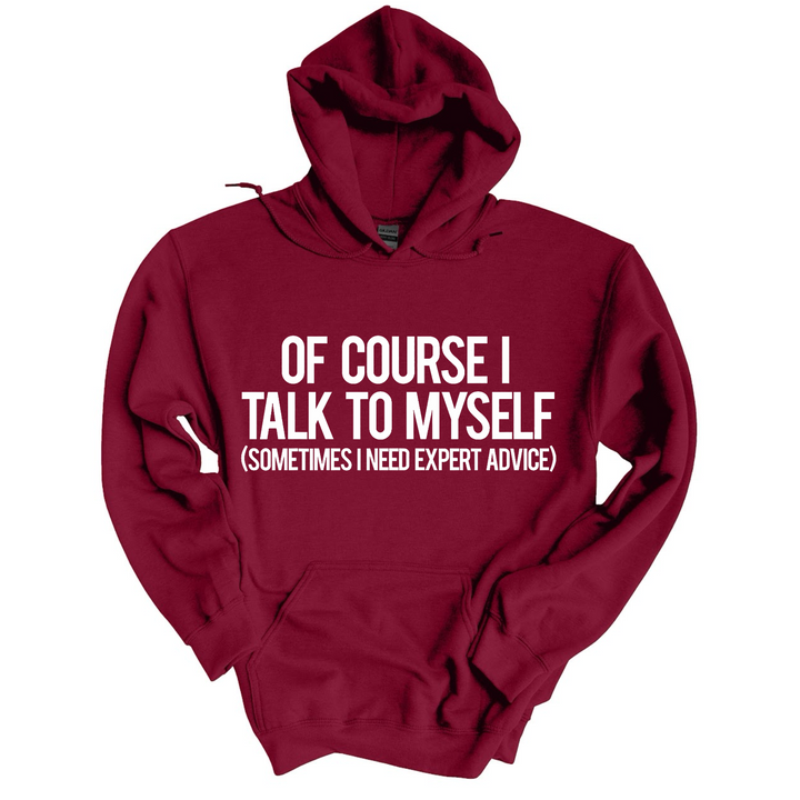 Of Course I Talk To Myself DTF Print