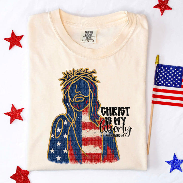 Christ Is My Liberty DTF Print