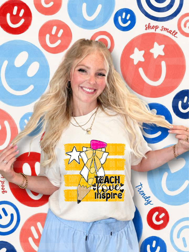 Teach Love Inspire DTF Print