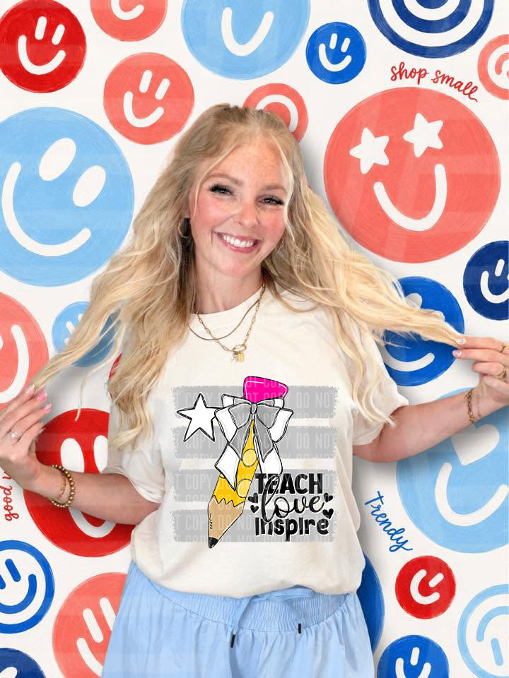 Teach Love Inspire DTF Print