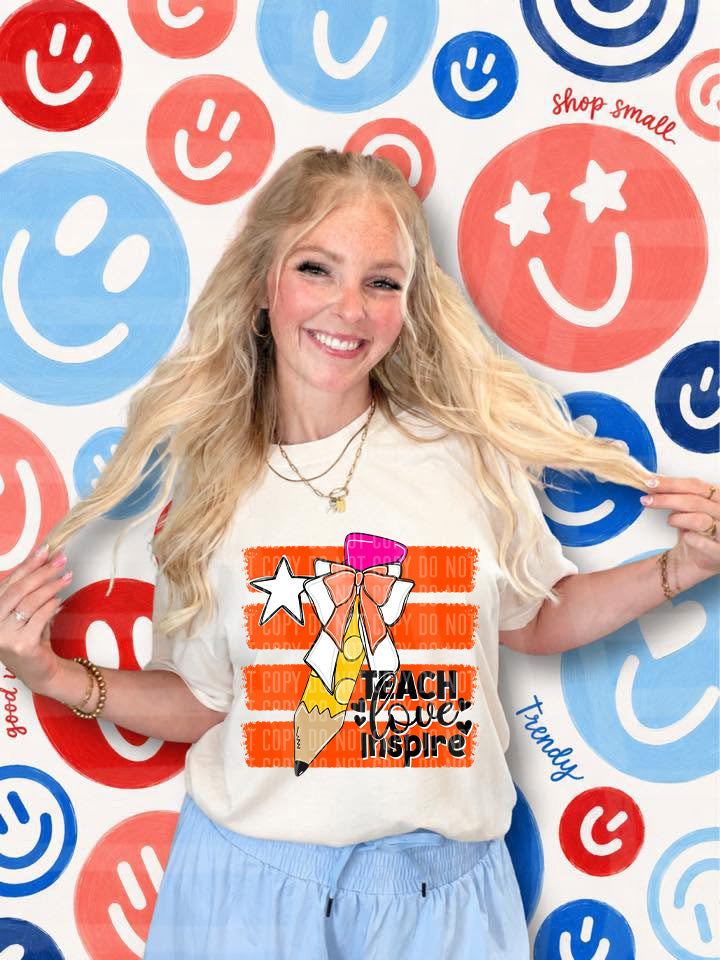 Teach Love Inspire DTF Print