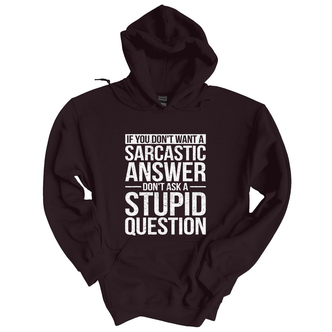 Stupid Question DTF Print