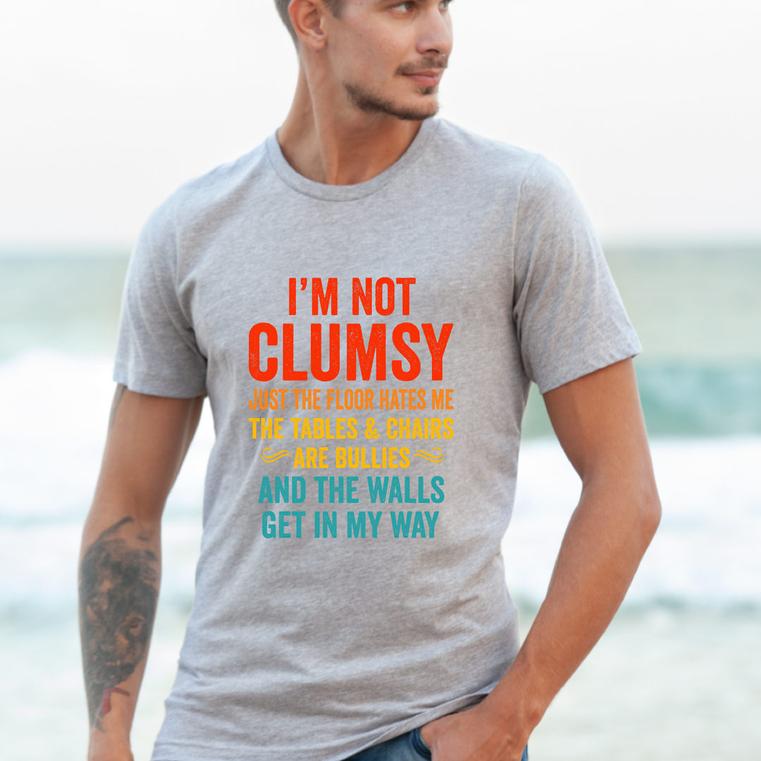 I’m Not Clumsy DTF Print