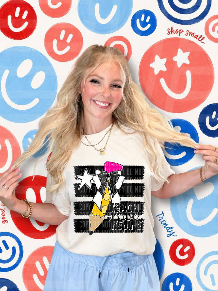 Teach Love Inspire DTF Print