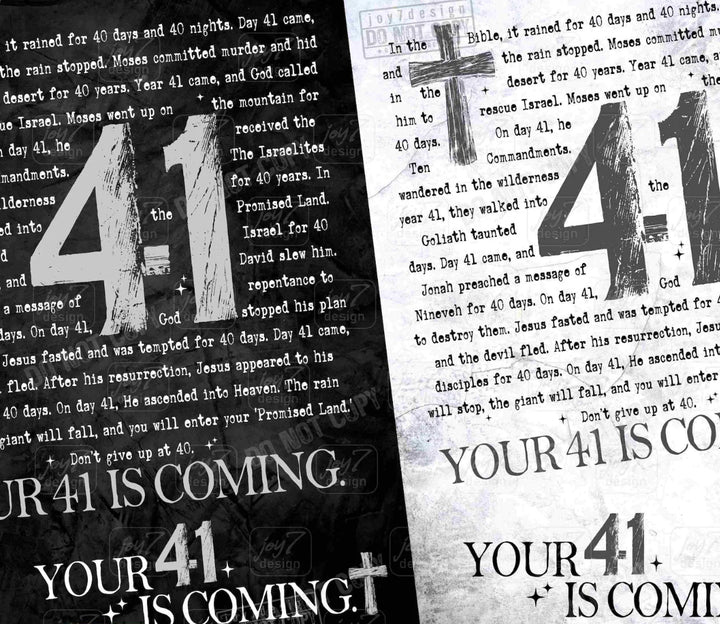 Your 41 Is Coming DTF Print