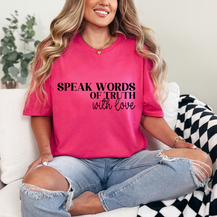 Speak Words Of Truth DTF Print