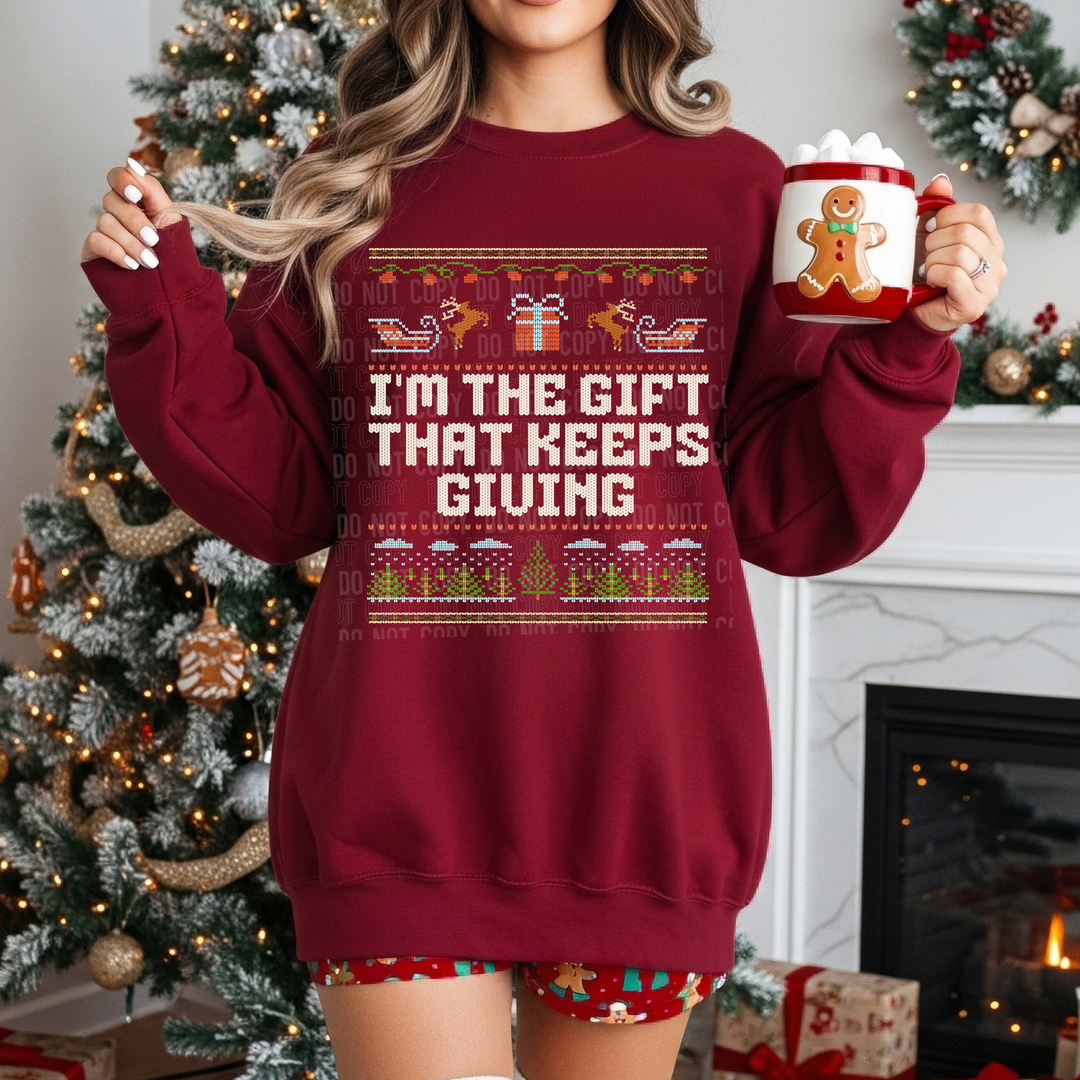 I’m The Gift Keeps Giving DTF Print