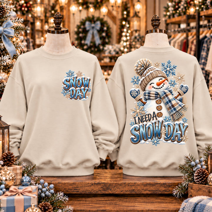 I Need A Snow Day DTF Print