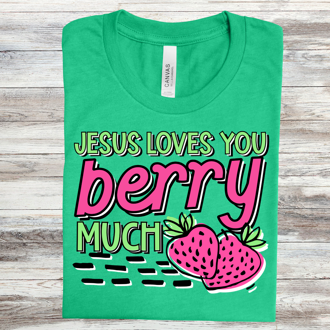 Jesus Loves Your Berry Much DTF Print