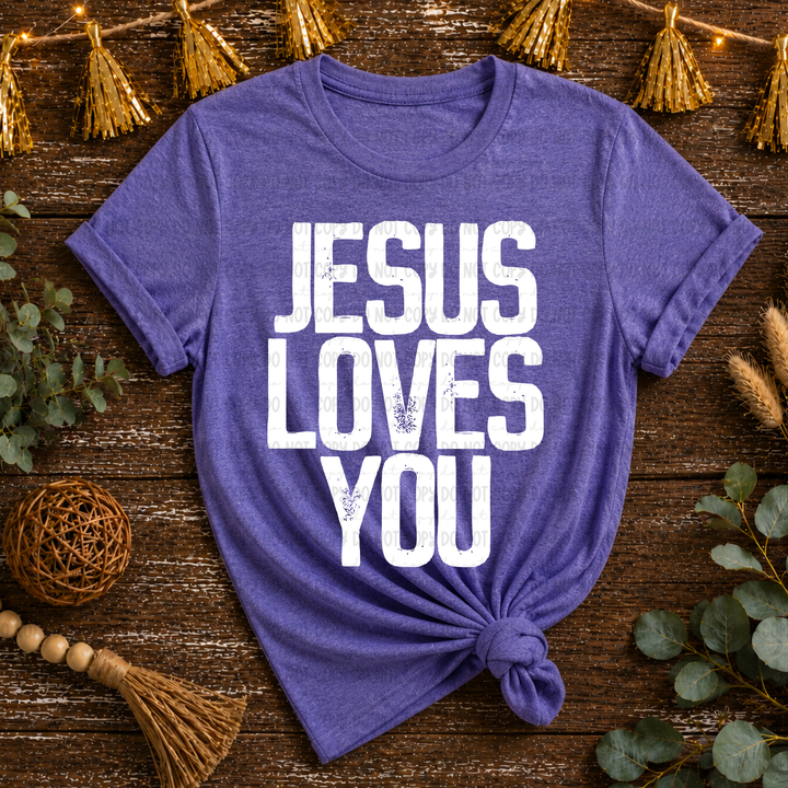 Jesus Loves You  DTF Print