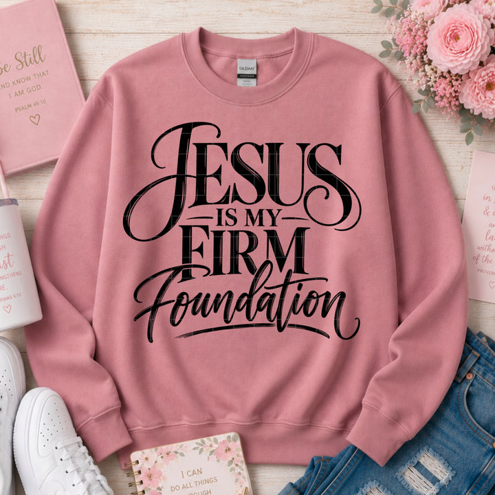 Jesus Is My Firm Foundation DTF Print