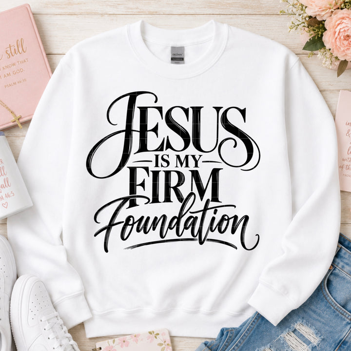 Jesus Is My Firm Foundation DTF Print