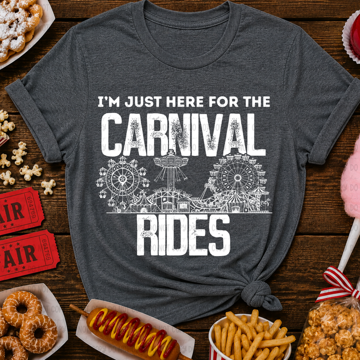 Just Here For The Carnival Rides DTF Print