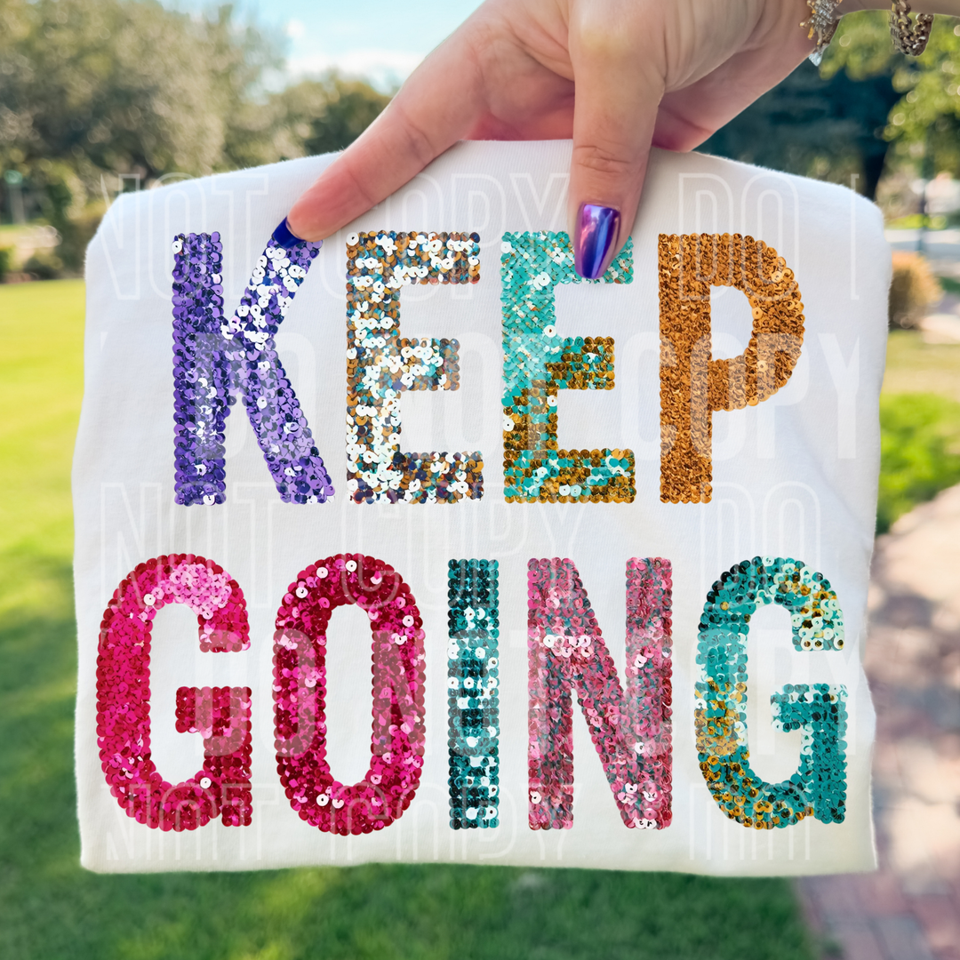 Keep Going Sequin DTF Print