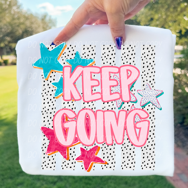 Keep Going DTF Print