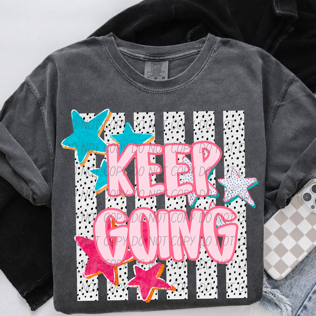 Keep Going DTF Print