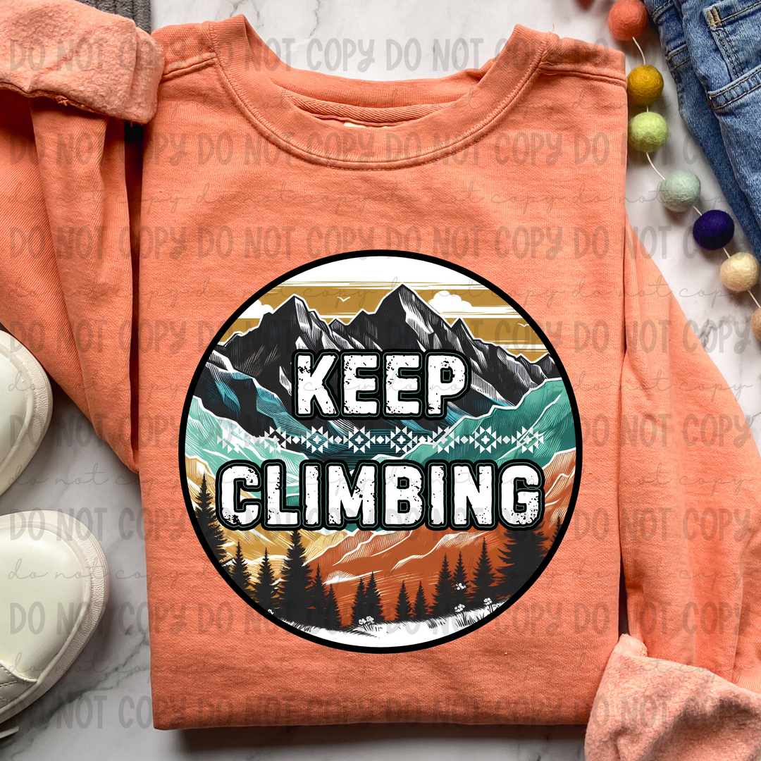 Keep Climbing DTF Print