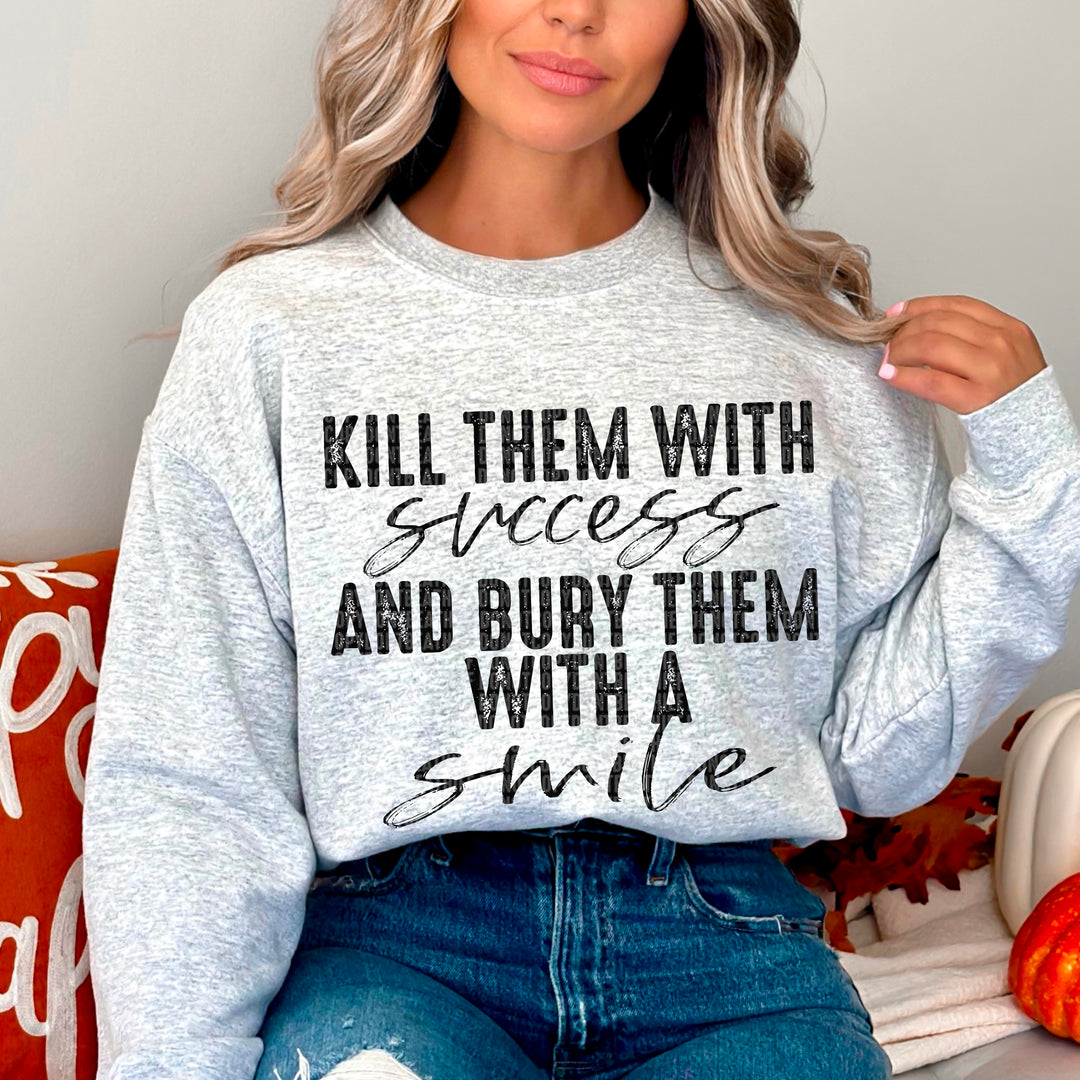 Kill Them With Success DTF Print