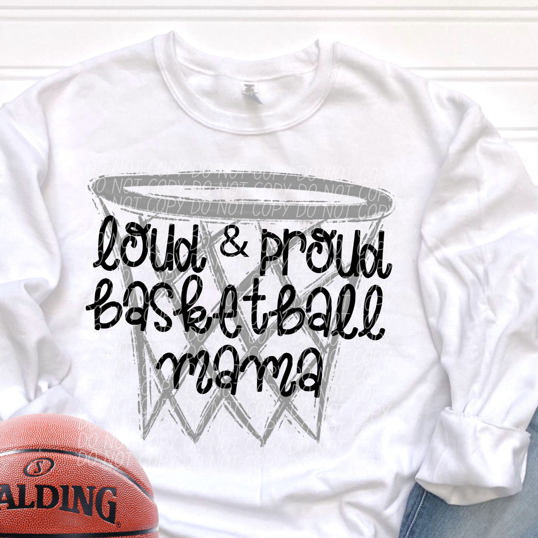 Loud and Proud Basketball Mama Net DTF Print