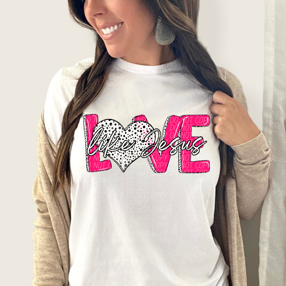 Love Like Jesus Black Dots DTF Print