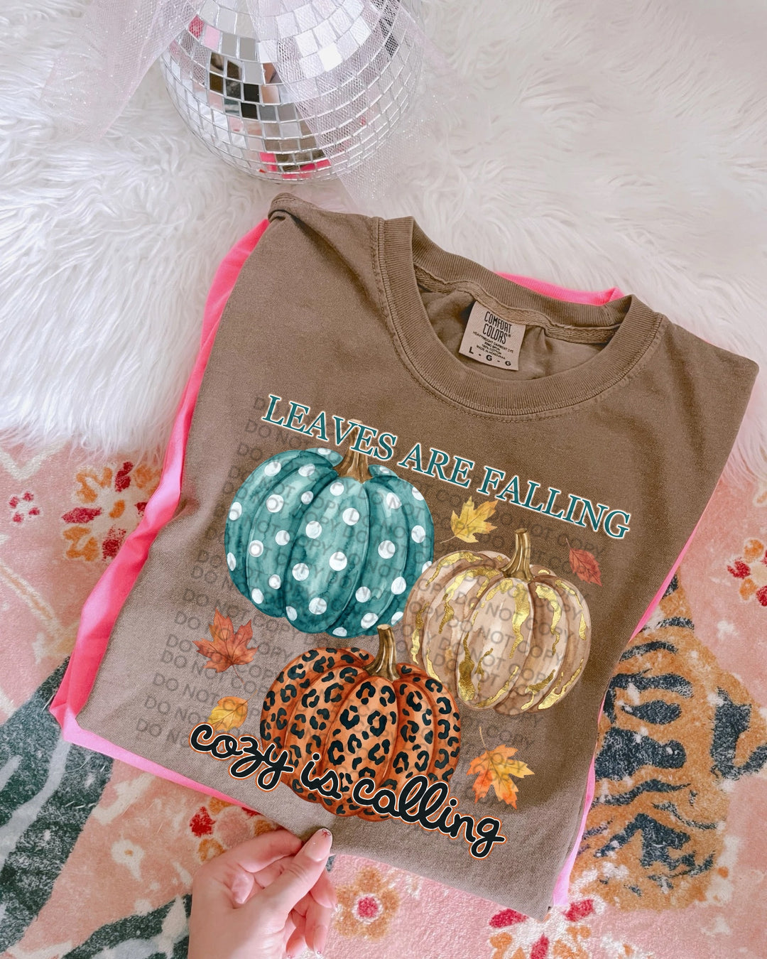 Leaves Are falling Cozy Is Calling DTF Print